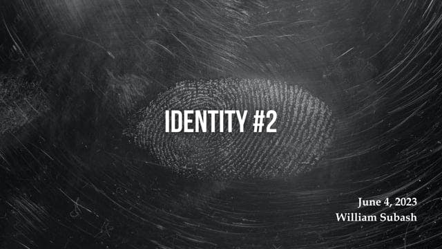 Identity#2