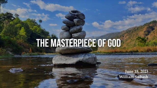 The Masterpiece of God